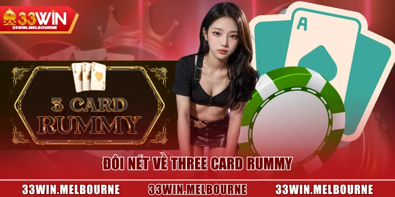Đôi nét về Three Card Rummy