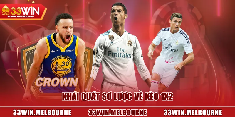 Khái quát sơ lược về kèo 1x2