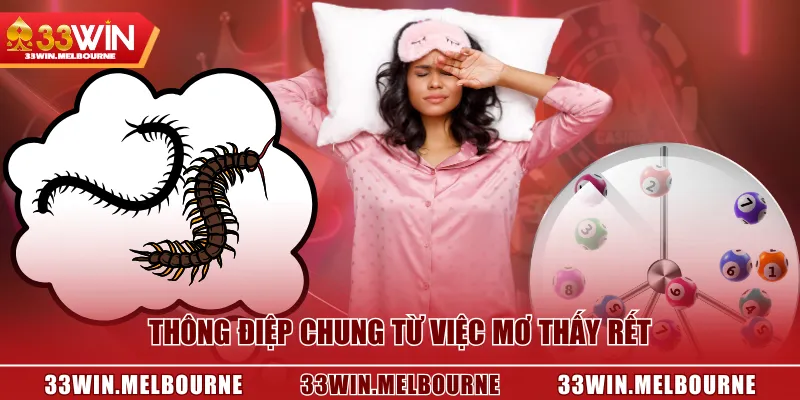 Thông điệp chung từ việc mơ thấy rết